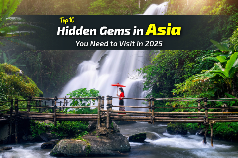 Hidden Gems in Asia